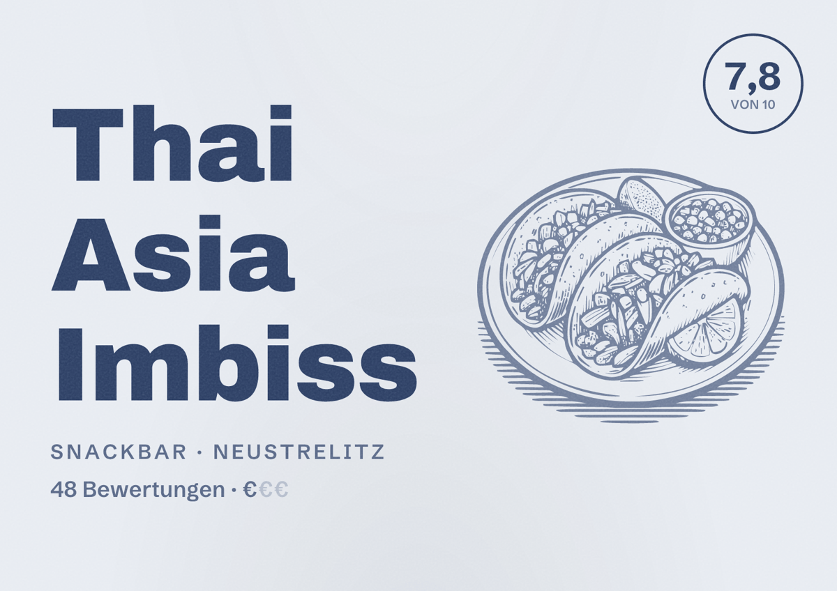 Illustriertes Poster von Thai Asia Imbiss, Snackbar in Neustrelitz: Bewertung 7,8 von 10 aus 48 Bewertungen, Preisniveau €
