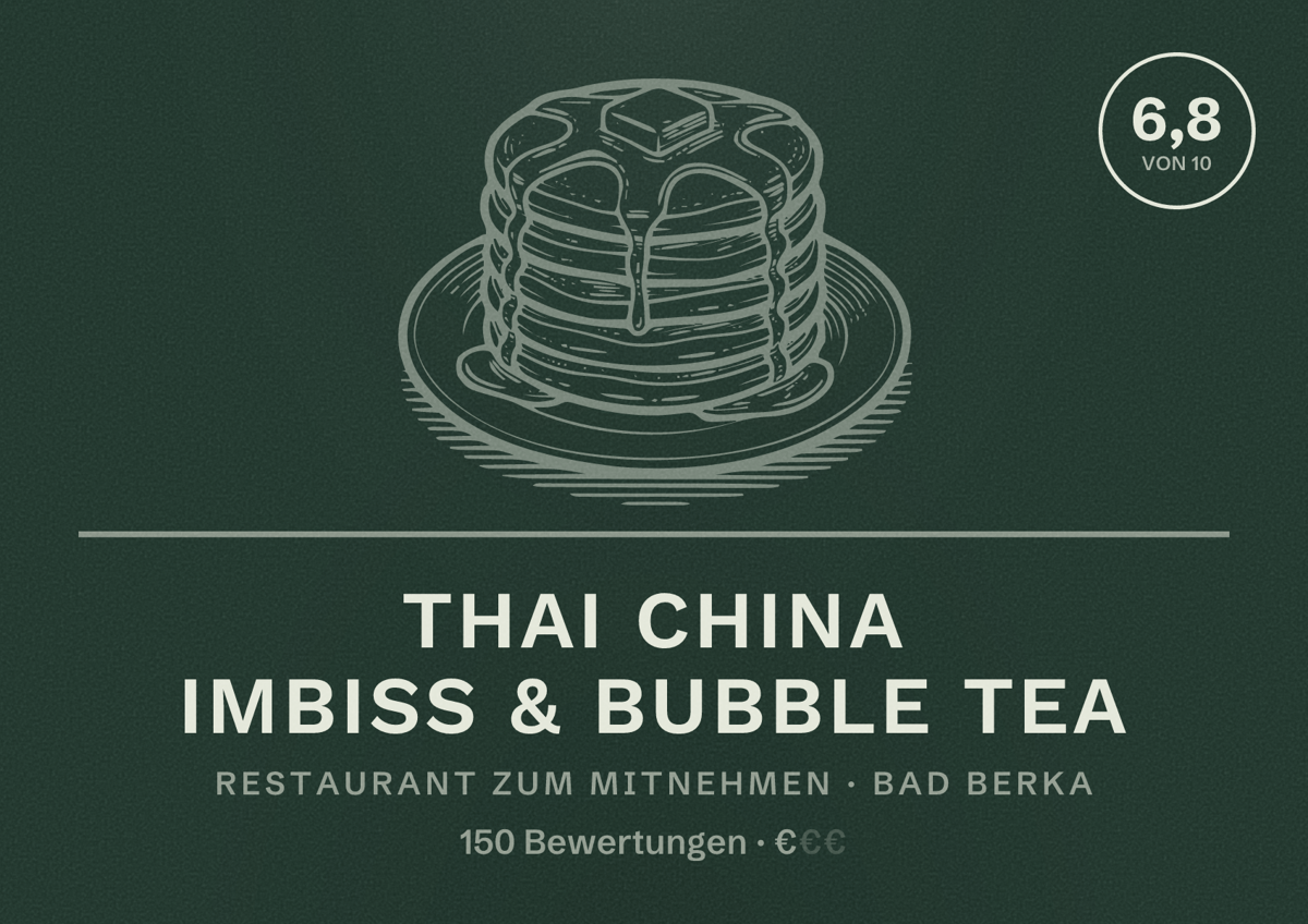 Illustriertes Poster von Thai China Imbiss & Bubble tea, Restaurant zum Mitnehmen in Bad Berka: Bewertung 6,8 von 10 aus 150 Bewertungen, Preisniveau €