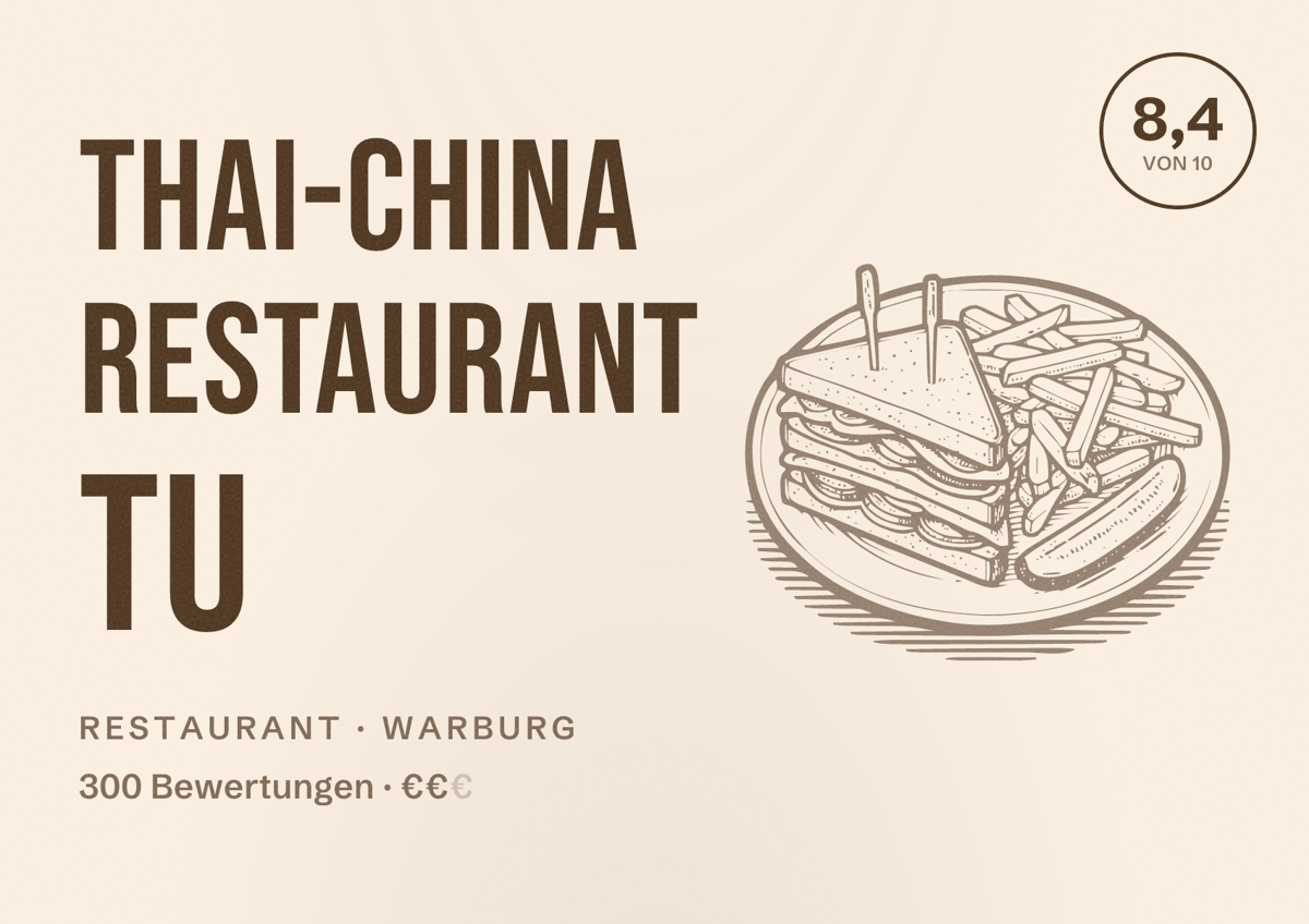 Illustriertes Poster von Thai-China Restaurant Tu, Restaurant in Warburg: Bewertung 8,4 von 10 aus 300 Bewertungen, Preisniveau €€