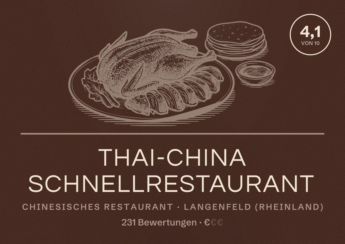 Illustriertes Poster von Thai-China Schnellrestaurant, Chinesisches Restaurant in Langenfeld (Rheinland): Bewertung 4,1 von 10 aus 231 Bewertungen, Preisniveau €