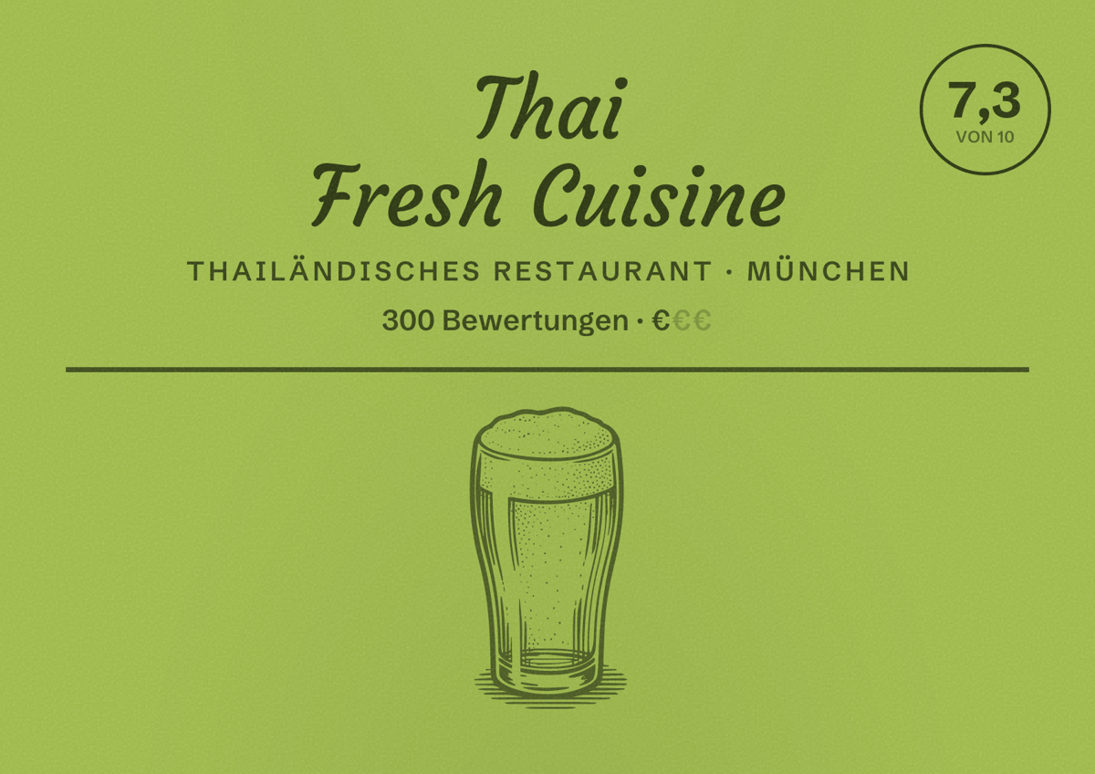 Illustriertes Poster von Thai Fresh Cuisine, Thailändisches Restaurant in München: Bewertung 7,3 von 10 aus 300 Bewertungen, Preisniveau €