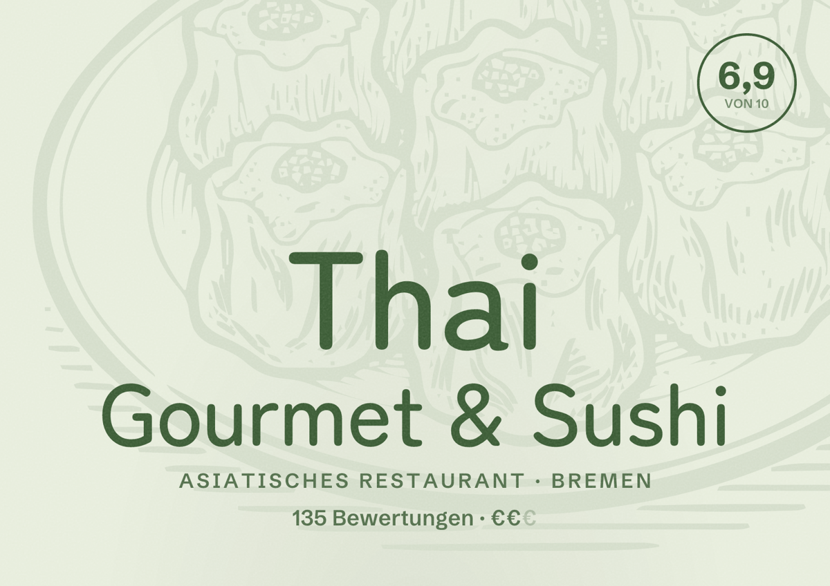 Illustriertes Poster von Thai Gourmet & Sushi, Asiatisches Restaurant in Bremen: Bewertung 6,9 von 10 aus 135 Bewertungen, Preisniveau €€