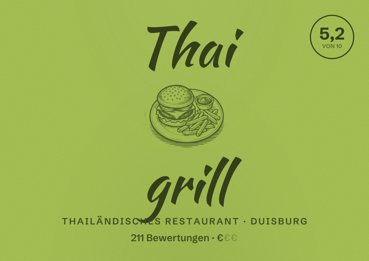 Illustriertes Poster von Thai grill, Thailändisches Restaurant in Duisburg: Bewertung 5,2 von 10 aus 211 Bewertungen, Preisniveau €
