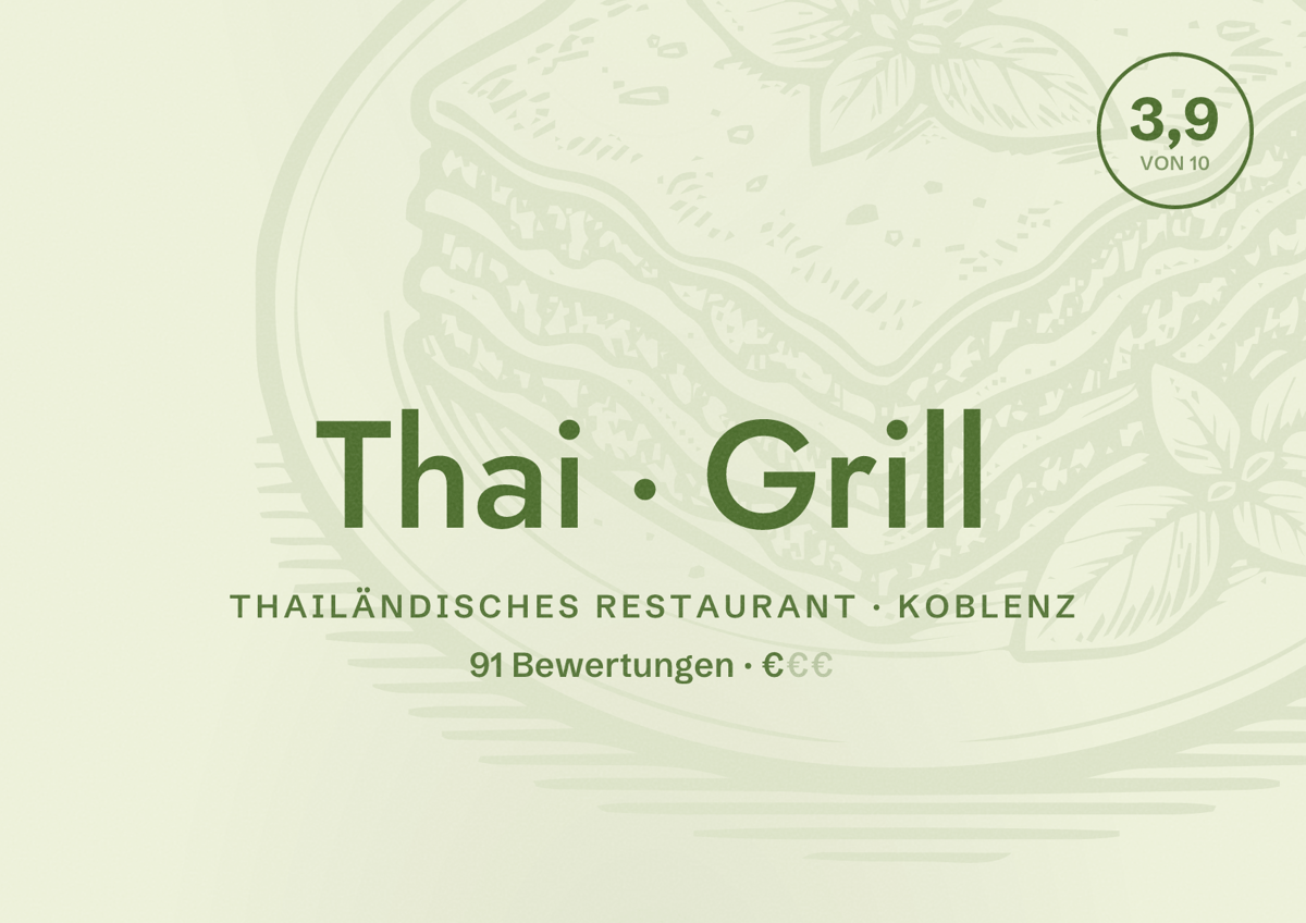 Illustriertes Poster von Thai Grill, Thailändisches Restaurant in Koblenz: Bewertung 3,9 von 10 aus 91 Bewertungen, Preisniveau €
