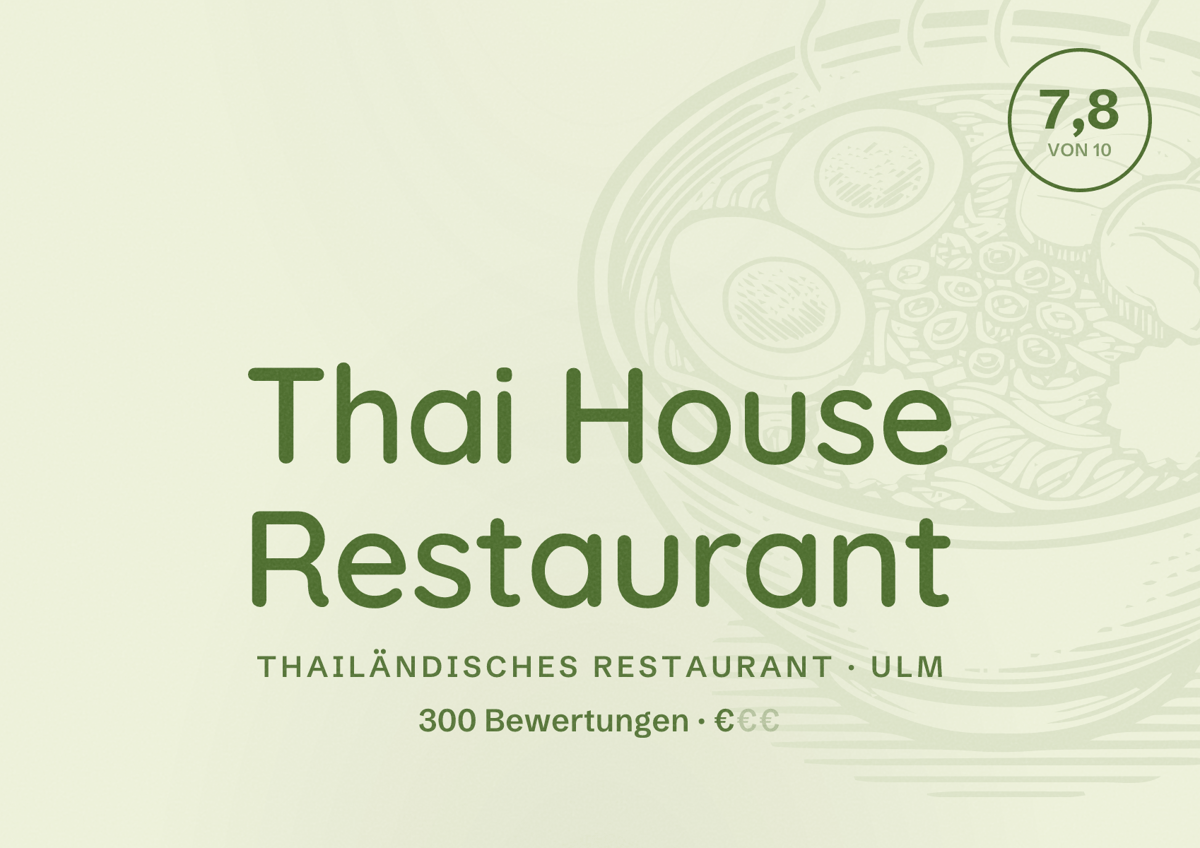 Illustriertes Poster von Thai House Restaurant, Thailändisches Restaurant in Ulm: Bewertung 7,8 von 10 aus 300 Bewertungen, Preisniveau €