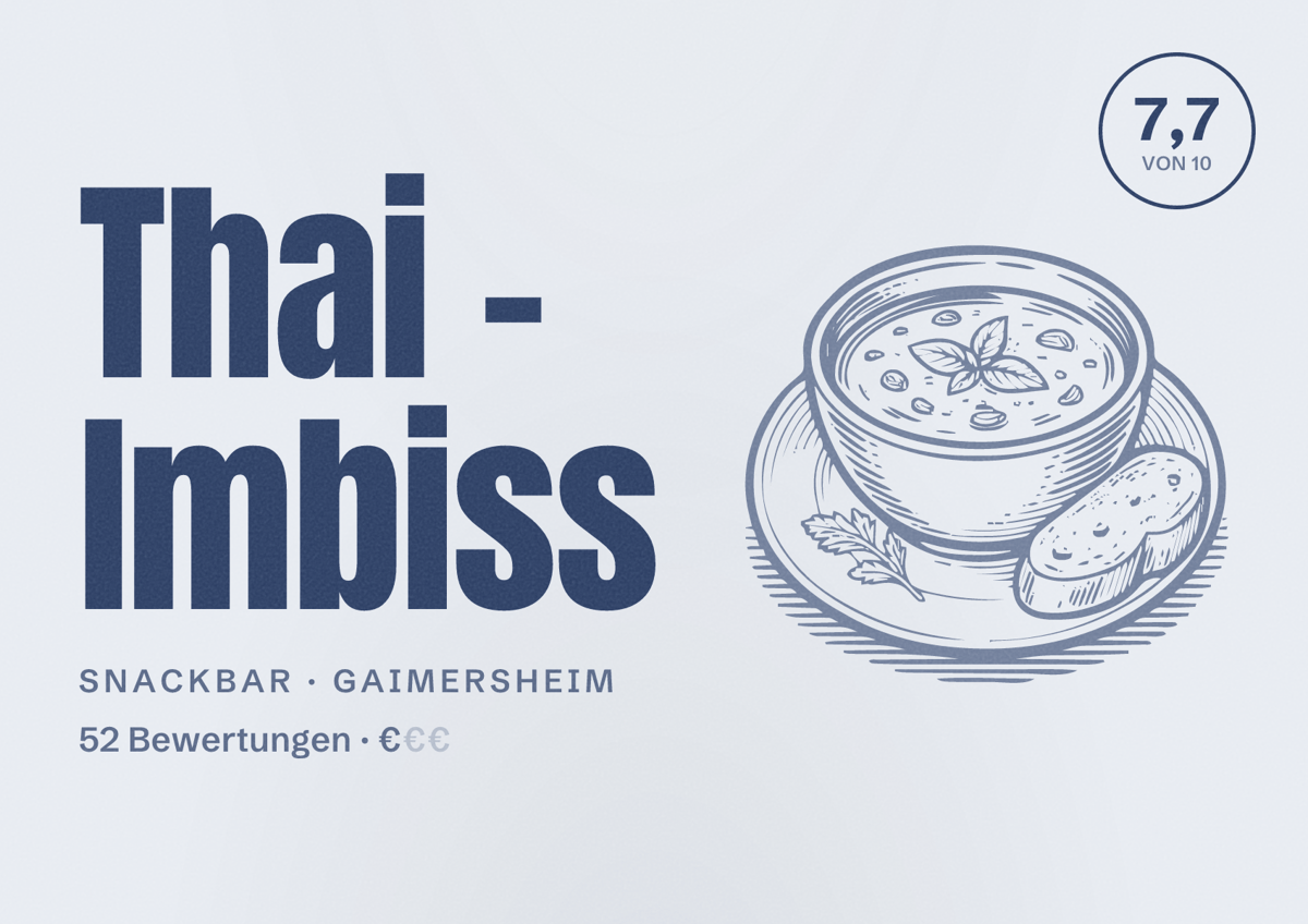 Illustriertes Poster von Thai - Imbiss, Snackbar in Gaimersheim: Bewertung 7,7 von 10 aus 52 Bewertungen, Preisniveau €
