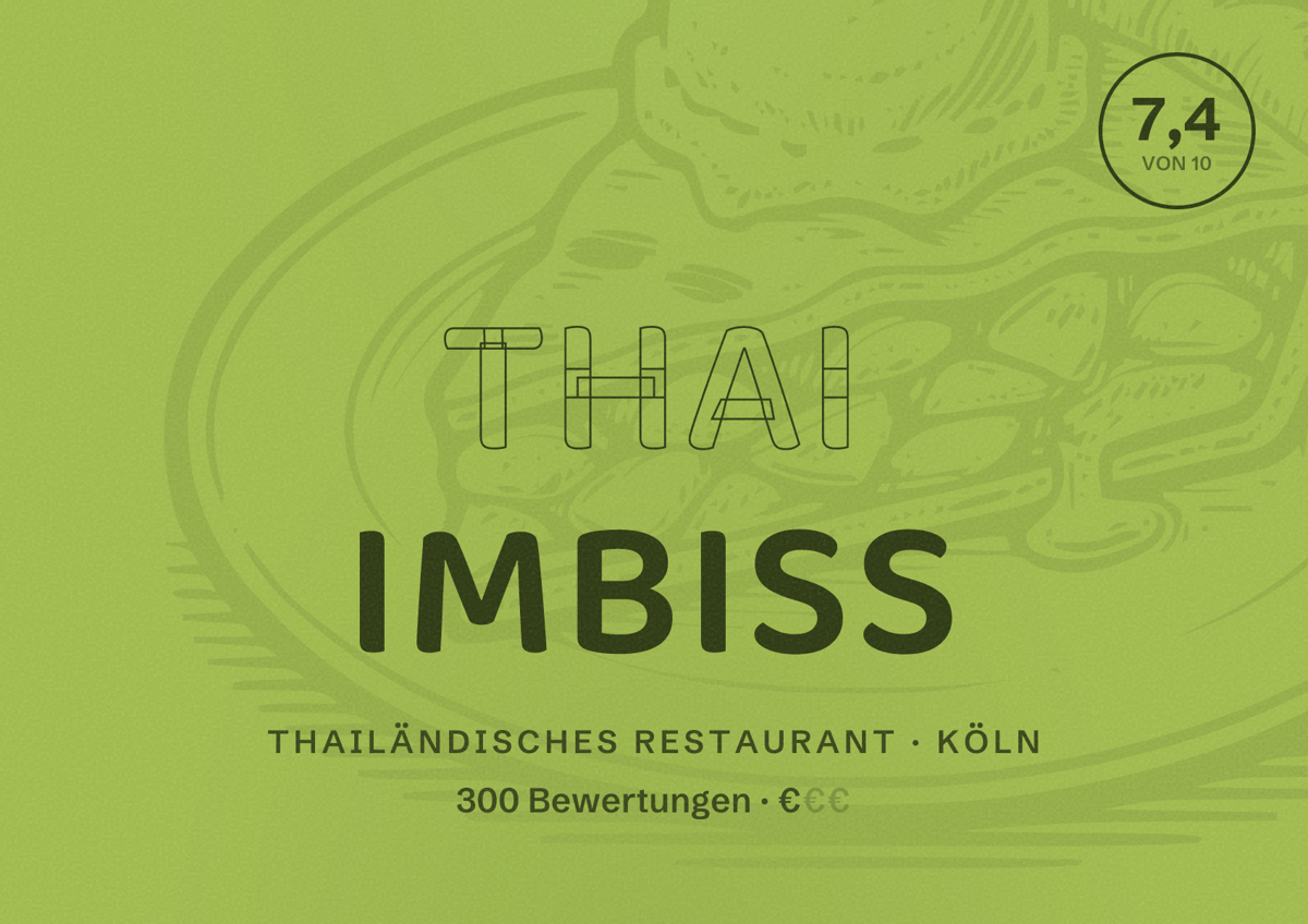 Illustriertes Poster von Thai Imbiss, Thailändisches Restaurant in Köln: Bewertung 7,4 von 10 aus 300 Bewertungen, Preisniveau €