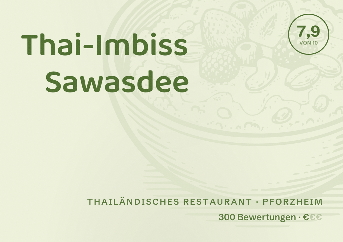 Illustriertes Poster von Thai-Imbiss Sawasdee, Thailändisches Restaurant in Pforzheim: Bewertung 7,9 von 10 aus 300 Bewertungen, Preisniveau €