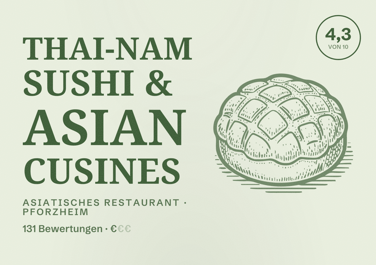 Illustriertes Poster von Thai-Nam Sushi & Asian Cusines, Asiatisches Restaurant in Pforzheim: Bewertung 4,3 von 10 aus 131 Bewertungen, Preisniveau €