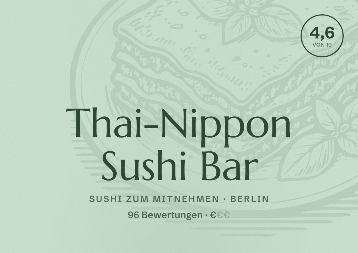 Illustriertes Poster von Thai-Nippon Sushi Bar, Sushi zum Mitnehmen in Berlin: Bewertung 4,6 von 10 aus 96 Bewertungen, Preisniveau €