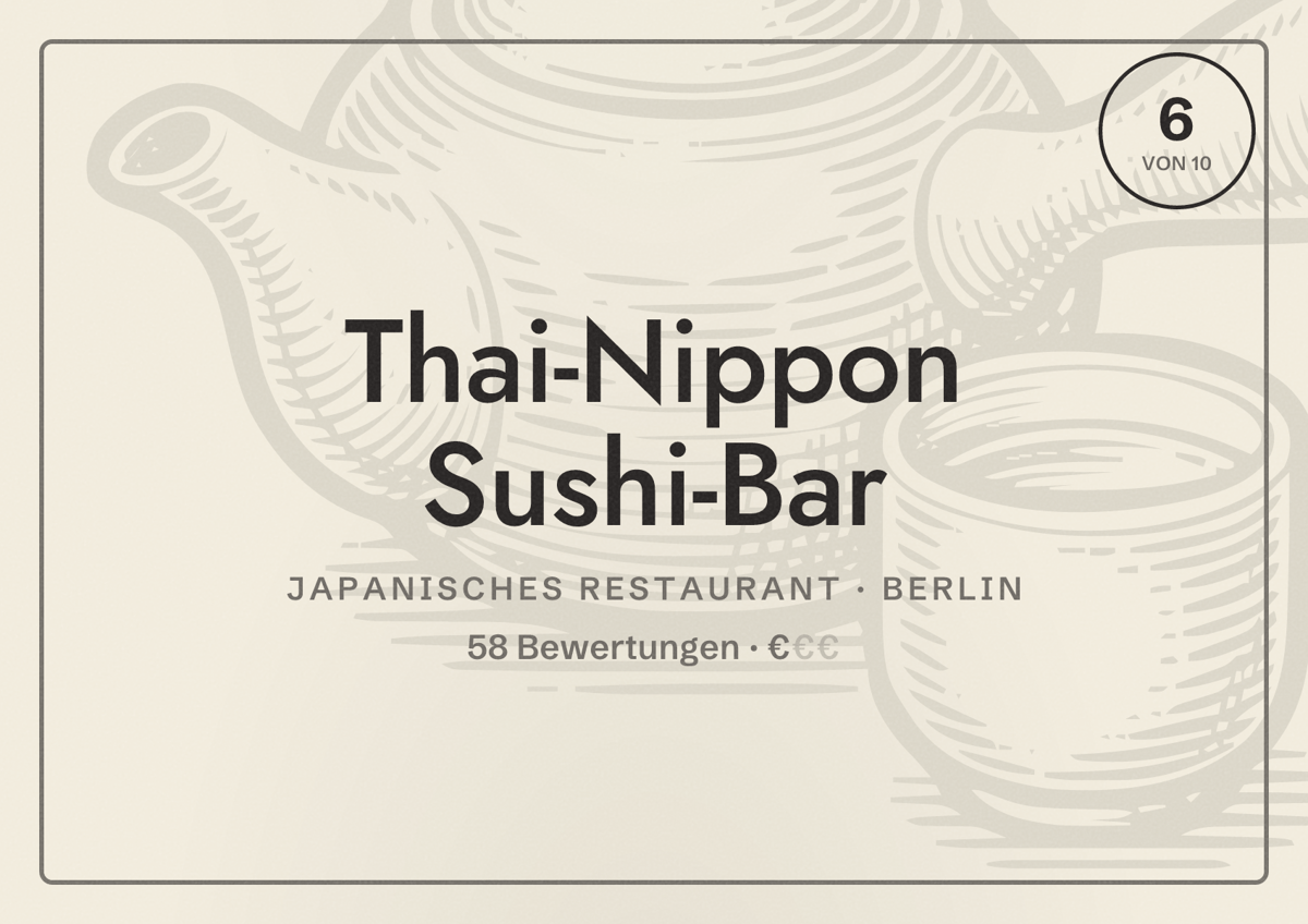 Illustriertes Poster von Thai-Nippon Sushi-Bar, Japanisches Restaurant in Berlin: Bewertung 6,0 von 10 aus 58 Bewertungen, Preisniveau €