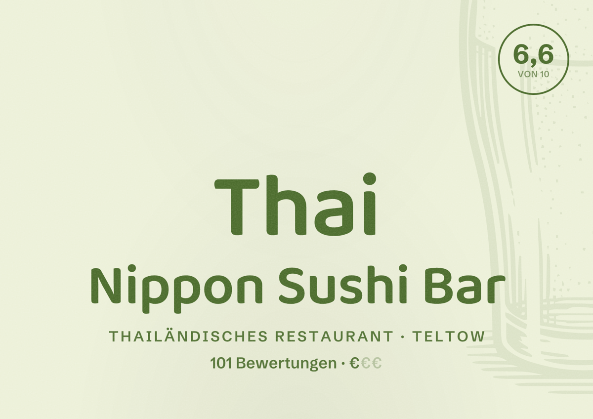 Illustriertes Poster von Thai Nippon Sushi Bar, Thailändisches Restaurant in Teltow: Bewertung 6,6 von 10 aus 101 Bewertungen, Preisniveau €