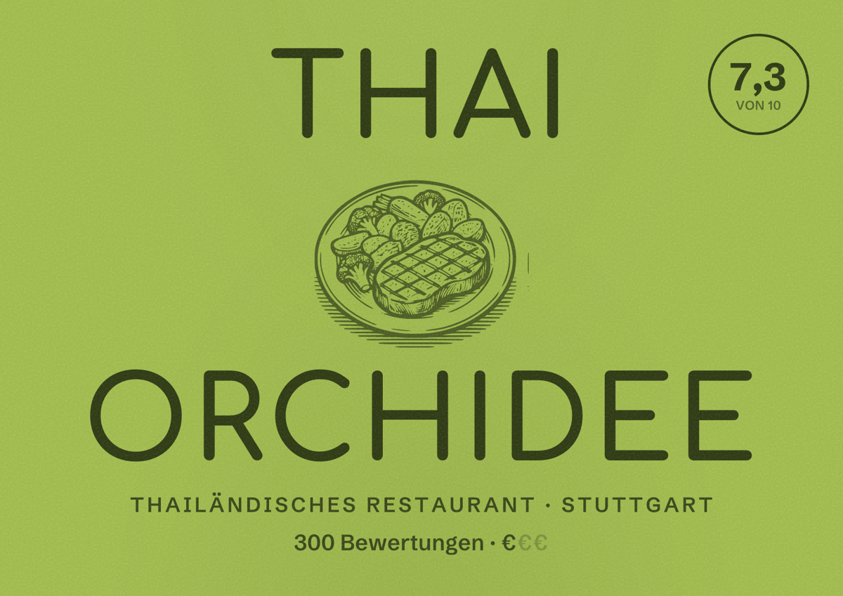 Illustriertes Poster von Thai Orchidee, Thailändisches Restaurant in Stuttgart: Bewertung 7,3 von 10 aus 300 Bewertungen, Preisniveau €