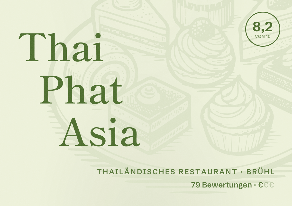 Illustriertes Poster von Thai Phat Asia, Thailändisches Restaurant in Brühl: Bewertung 8,2 von 10 aus 79 Bewertungen, Preisniveau €
