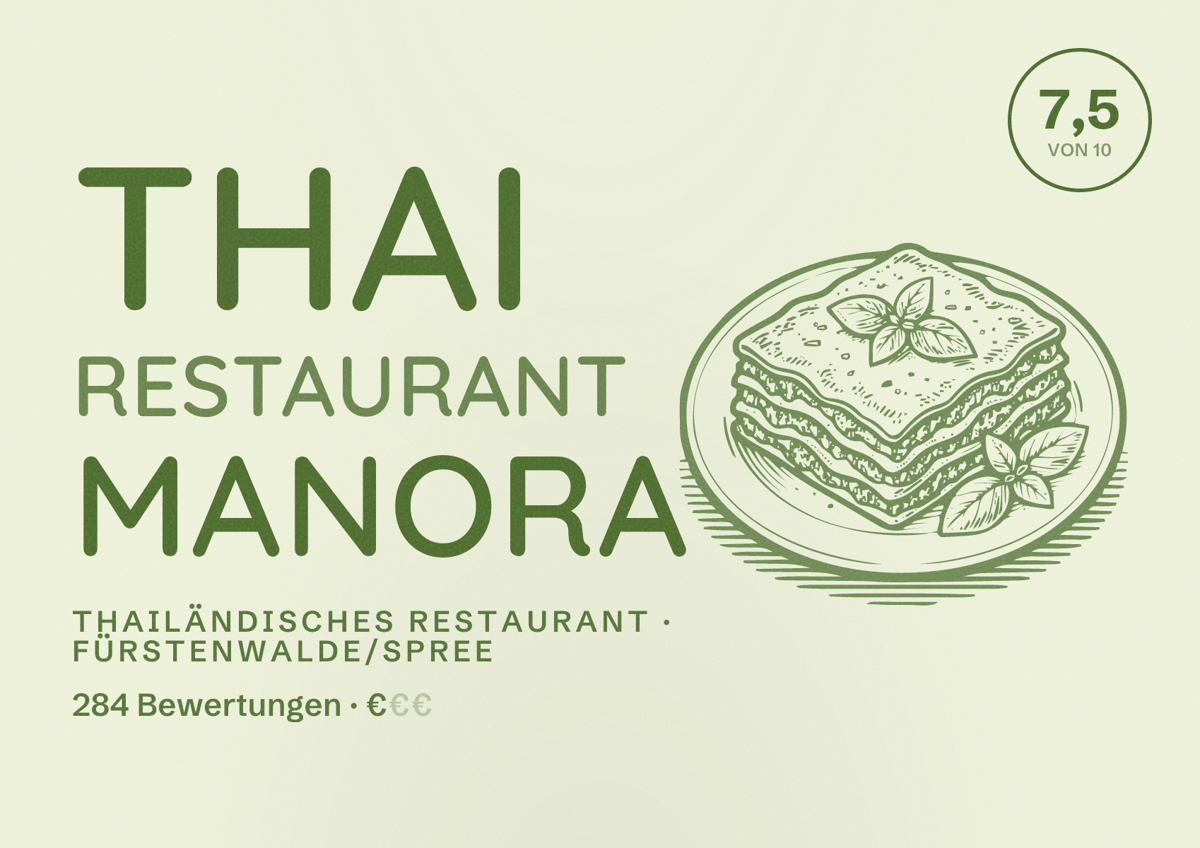 Illustriertes Poster von Thai Restaurant MANORA, Thailändisches Restaurant in Fürstenwalde/Spree: Bewertung 7,5 von 10 aus 284 Bewertungen, Preisniveau €