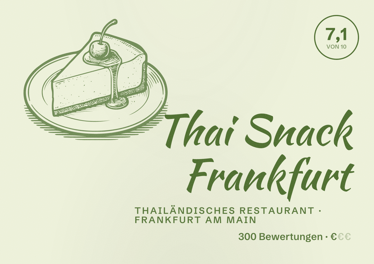 Illustriertes Poster von Thai Snack Frankfurt, Thailändisches Restaurant in Frankfurt am Main: Bewertung 7,1 von 10 aus 300 Bewertungen, Preisniveau €