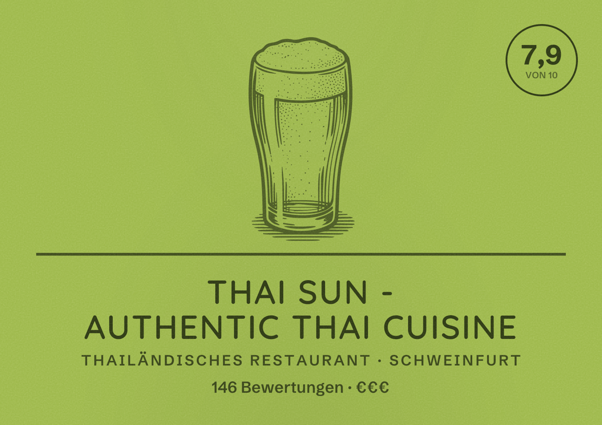 Illustriertes Poster von THAI SUN - Authentic Thai Cuisine, Thailändisches Restaurant in Schweinfurt: Bewertung 7,9 von 10 aus 146 Bewertungen, Preisniveau €€€