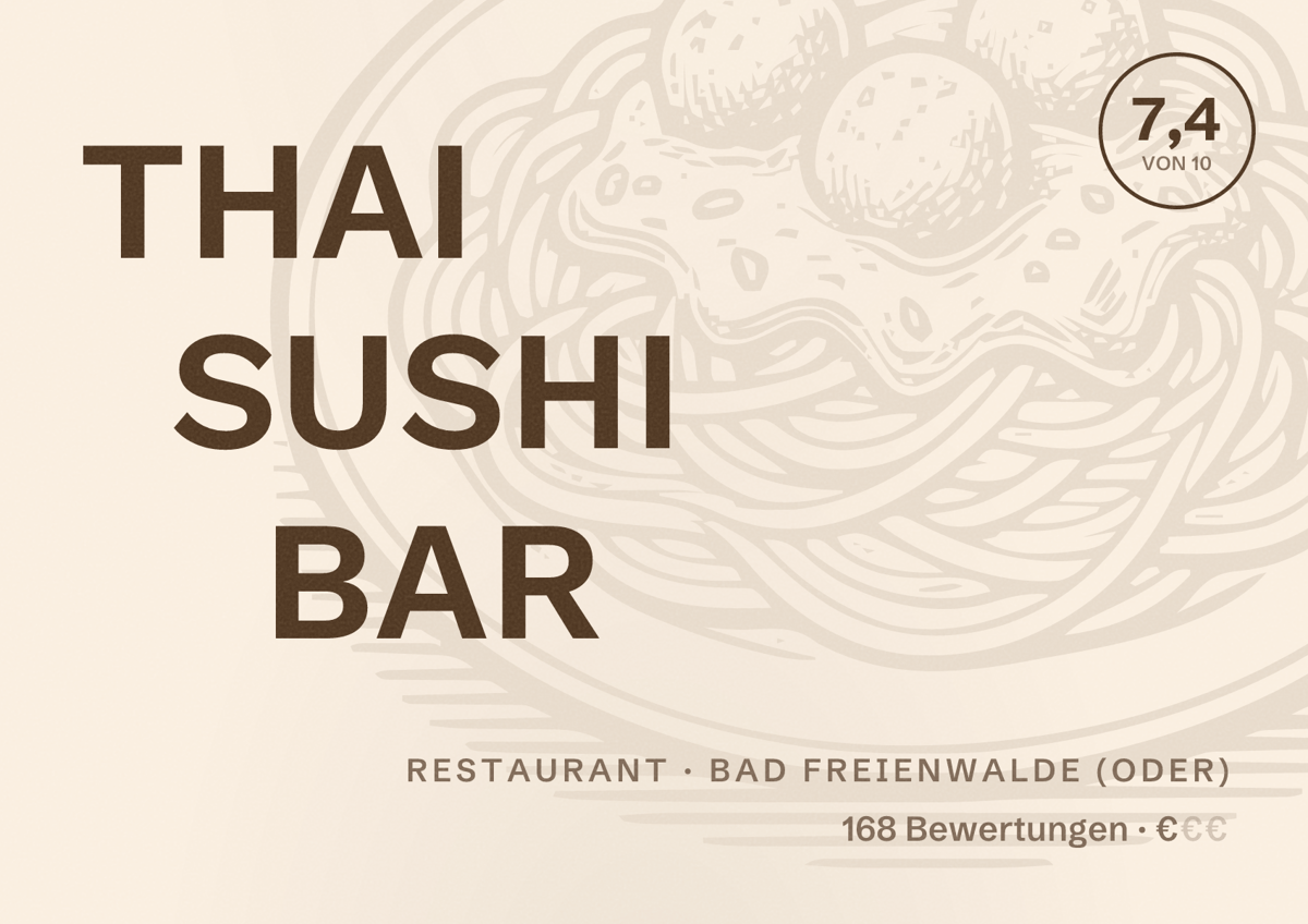 Illustriertes Poster von THAI SUSHI BAR, Restaurant in Bad Freienwalde (Oder): Bewertung 7,4 von 10 aus 168 Bewertungen, Preisniveau €