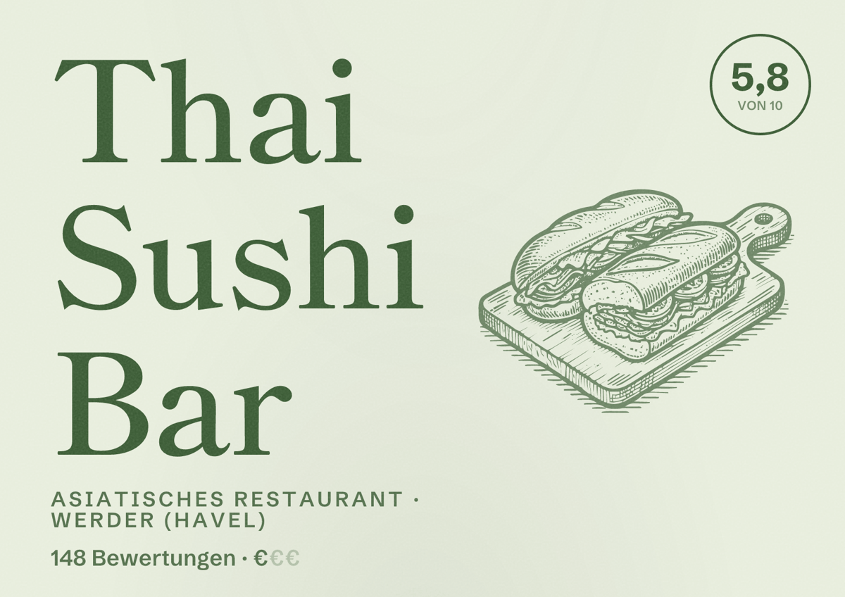 Illustriertes Poster von Thai Sushi Bar, Asiatisches Restaurant in Werder (Havel): Bewertung 5,8 von 10 aus 148 Bewertungen, Preisniveau €