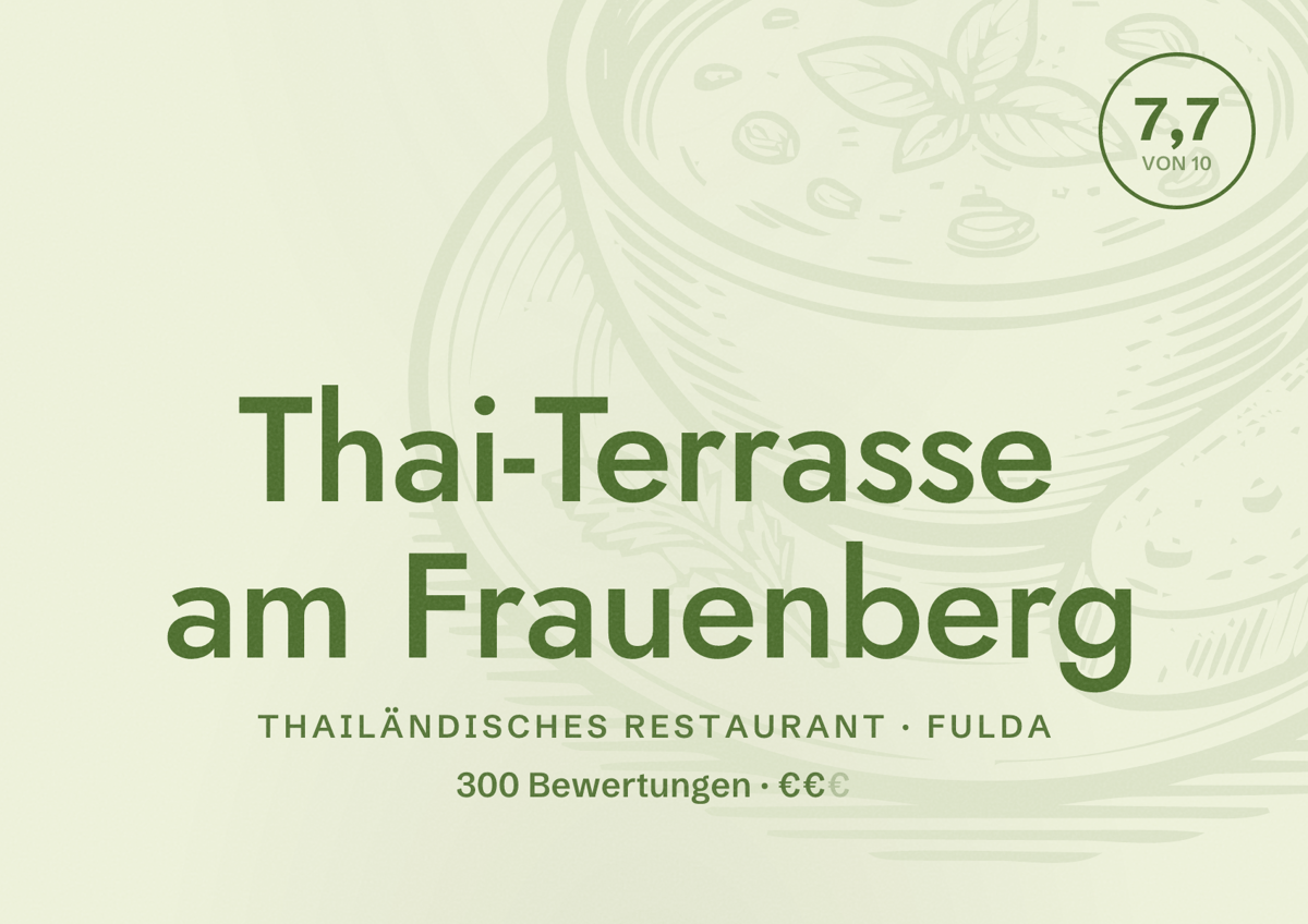 Illustriertes Poster von Thai-Terrasse am Frauenberg, Thailändisches Restaurant in Fulda: Bewertung 7,7 von 10 aus 300 Bewertungen, Preisniveau €€