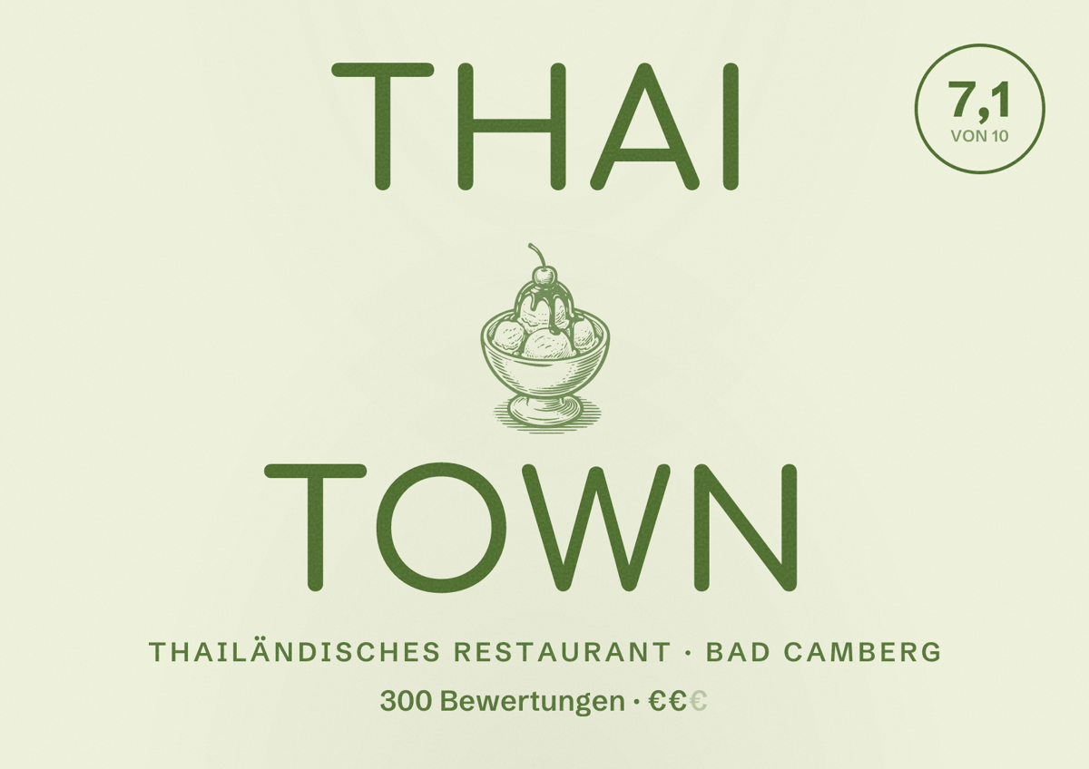 Illustriertes Poster von Thai Town, Thailändisches Restaurant in Bad Camberg: Bewertung 7,1 von 10 aus 300 Bewertungen, Preisniveau €€