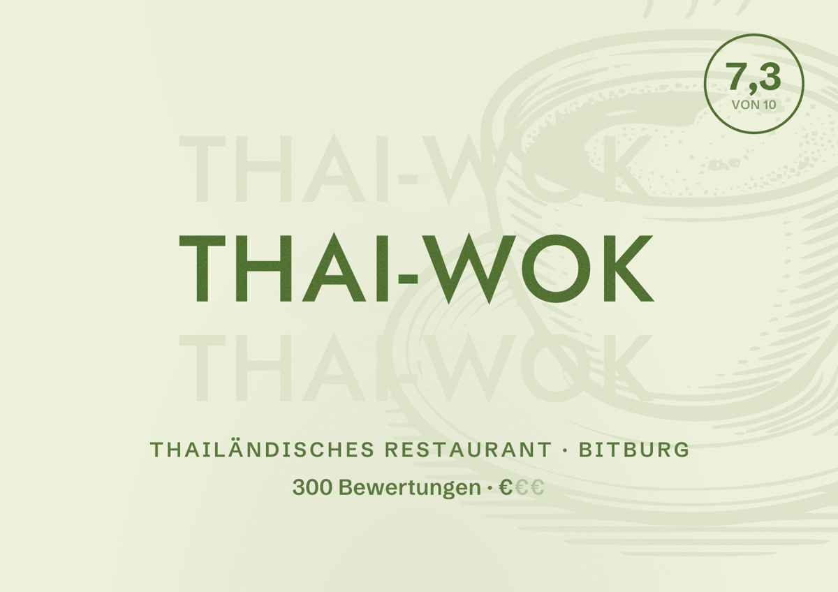 Illustriertes Poster von Thai-Wok, Thailändisches Restaurant in Bitburg: Bewertung 7,3 von 10 aus 300 Bewertungen, Preisniveau €