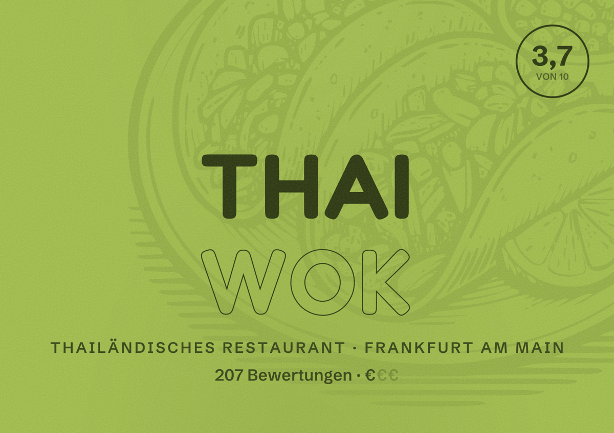 Illustriertes Poster von Thai Wok, Thailändisches Restaurant in Frankfurt am Main: Bewertung 3,7 von 10 aus 207 Bewertungen, Preisniveau €