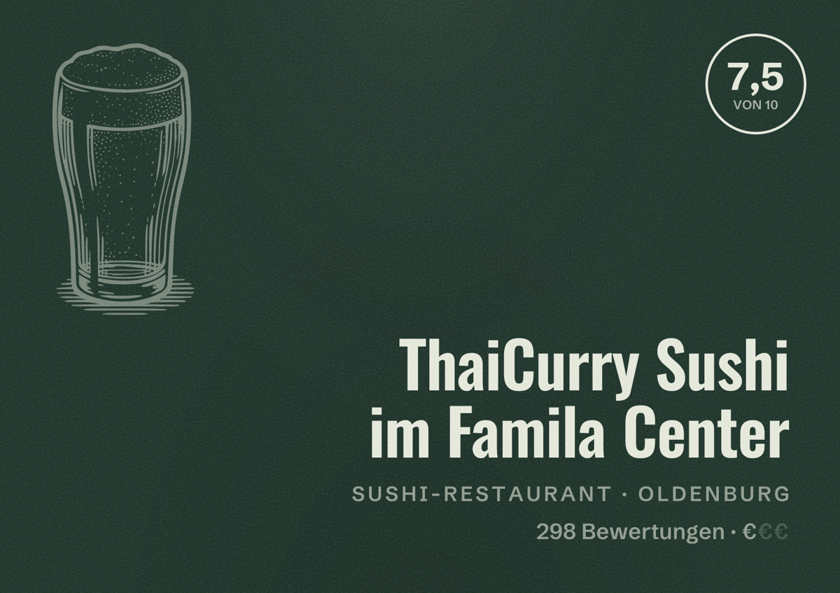Illustriertes Poster von ThaiCurry Sushi im Famila Center, Sushi-Restaurant in Oldenburg: Bewertung 7,5 von 10 aus 298 Bewertungen, Preisniveau €
