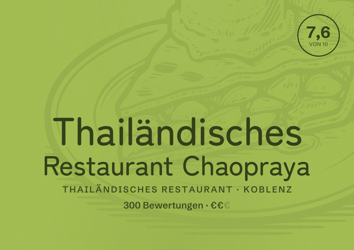 Illustriertes Poster von Thailändisches Restaurant Chaopraya, Thailändisches Restaurant in Koblenz: Bewertung 7,6 von 10 aus 300 Bewertungen, Preisniveau €€