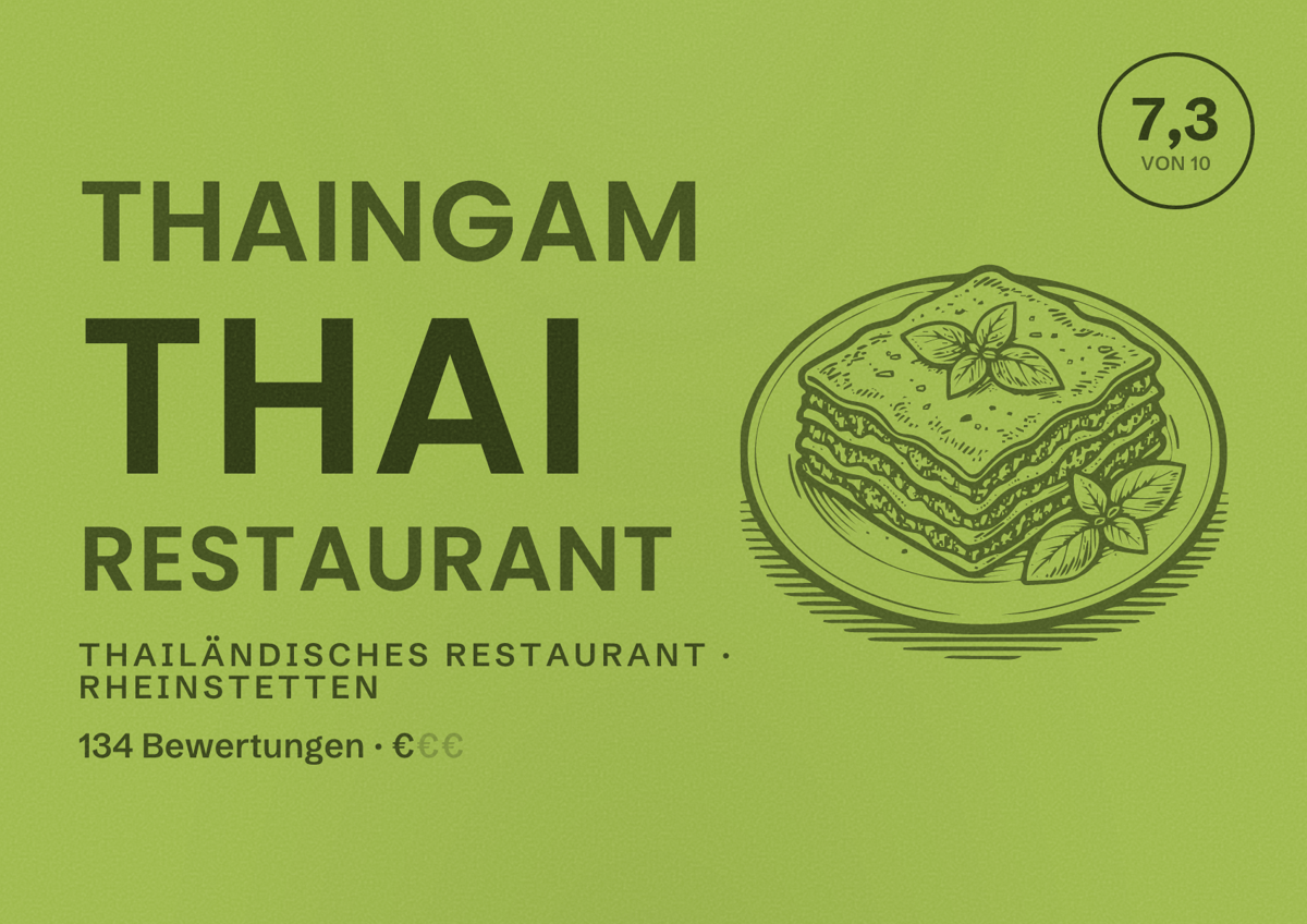 Illustriertes Poster von Thaingam Thai Restaurant, Thailändisches Restaurant in Rheinstetten: Bewertung 7,3 von 10 aus 134 Bewertungen, Preisniveau €