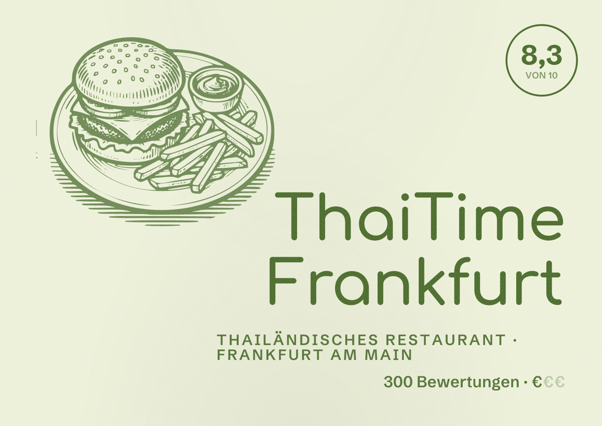 Illustriertes Poster von ThaiTime Frankfurt, Thailändisches Restaurant in Frankfurt am Main: Bewertung 8,3 von 10 aus 300 Bewertungen, Preisniveau €