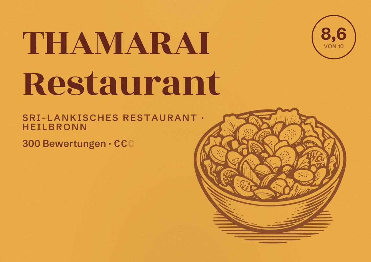 Illustriertes Poster von THAMARAI Restaurant, Sri-Lankisches Restaurant in Heilbronn: Bewertung 8,6 von 10 aus 300 Bewertungen, Preisniveau €€