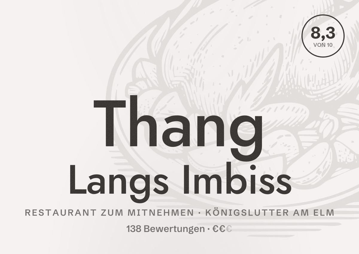Illustriertes Poster von Thang Langs Imbiss, Restaurant zum Mitnehmen in Königslutter am Elm: Bewertung 8,3 von 10 aus 138 Bewertungen, Preisniveau €€