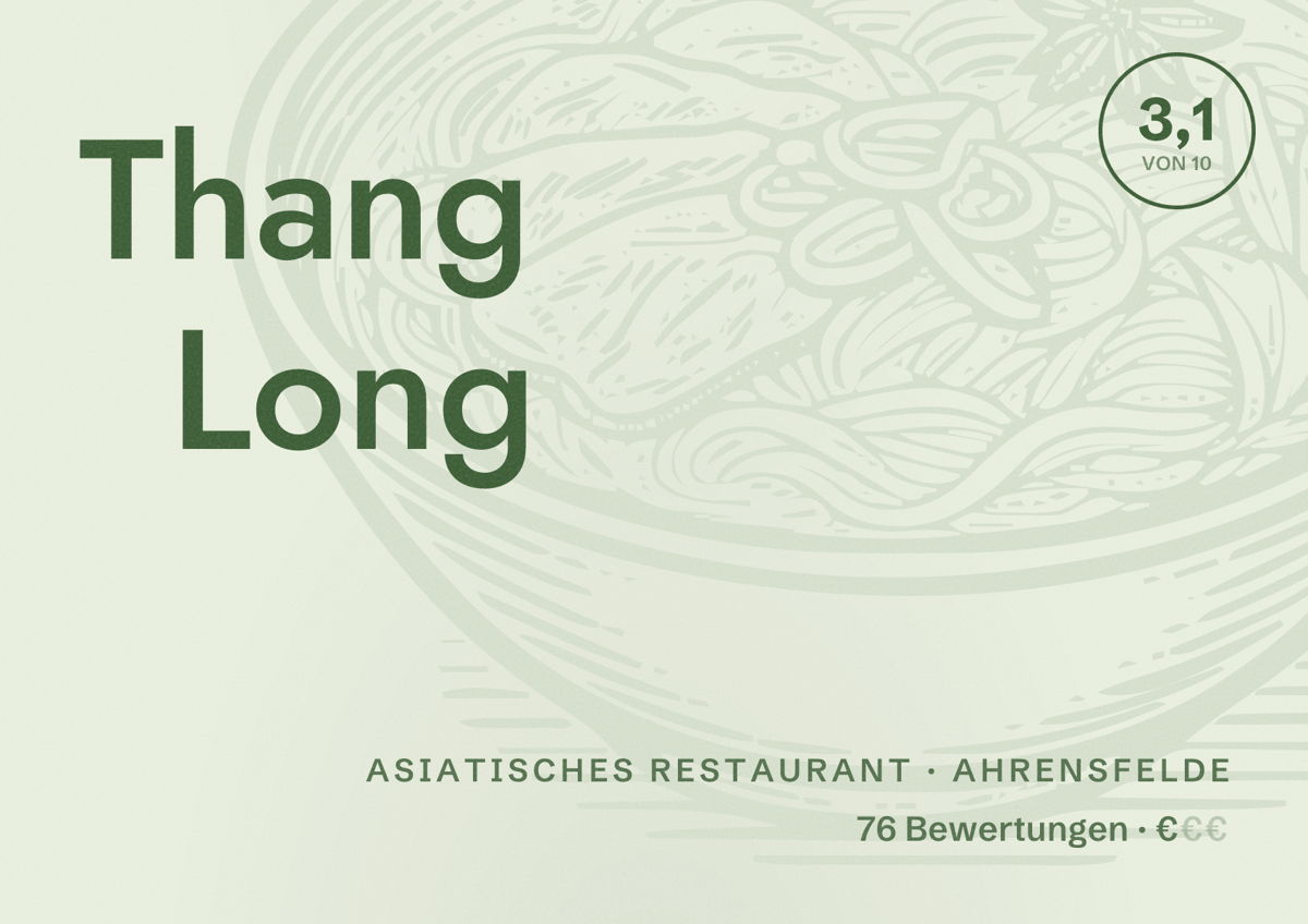Illustriertes Poster von Thang Long, Asiatisches Restaurant in Ahrensfelde: Bewertung 3,1 von 10 aus 76 Bewertungen, Preisniveau €