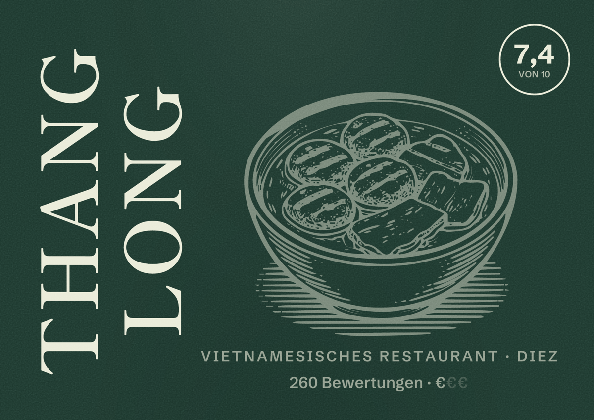 Illustriertes Poster von Thang Long, Vietnamesisches Restaurant in Diez: Bewertung 7,4 von 10 aus 260 Bewertungen, Preisniveau €