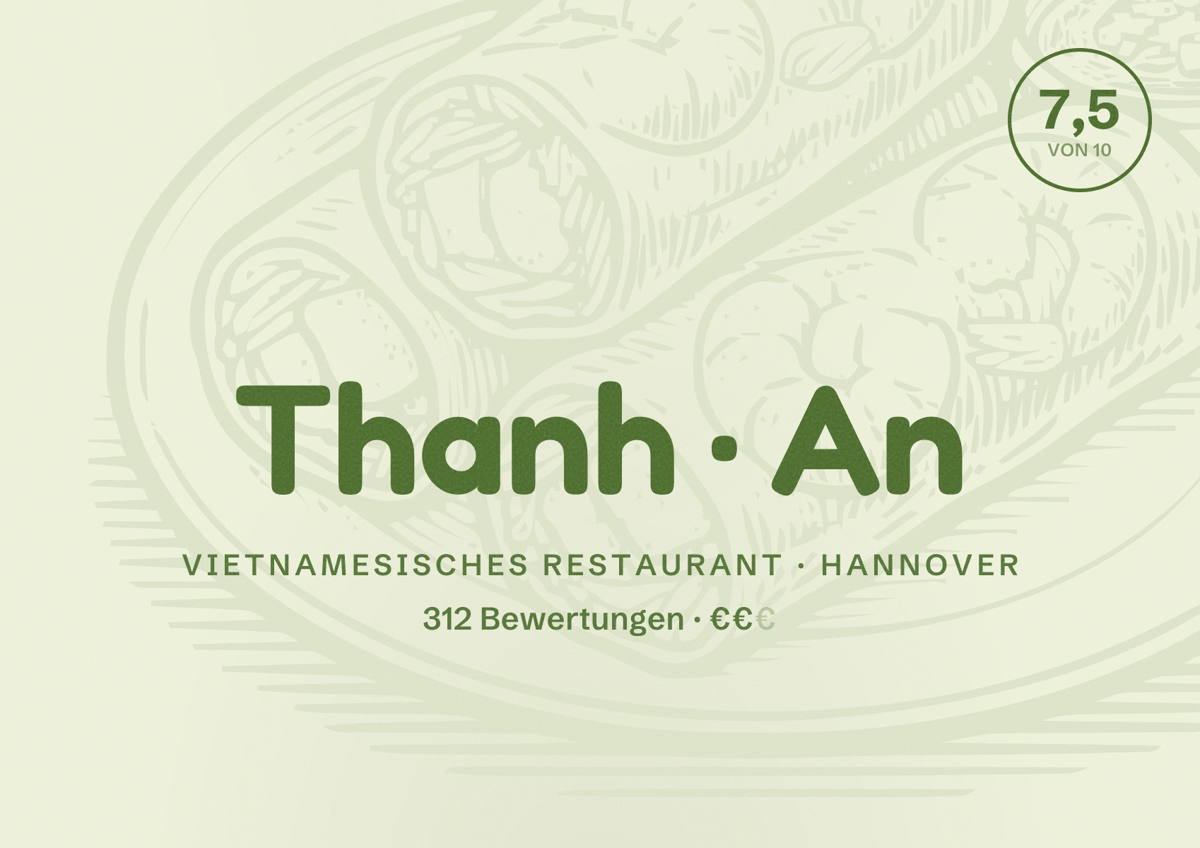 Illustriertes Poster von Thanh An, Vietnamesisches Restaurant in Hannover: Bewertung 7,5 von 10 aus 312 Bewertungen, Preisniveau €€