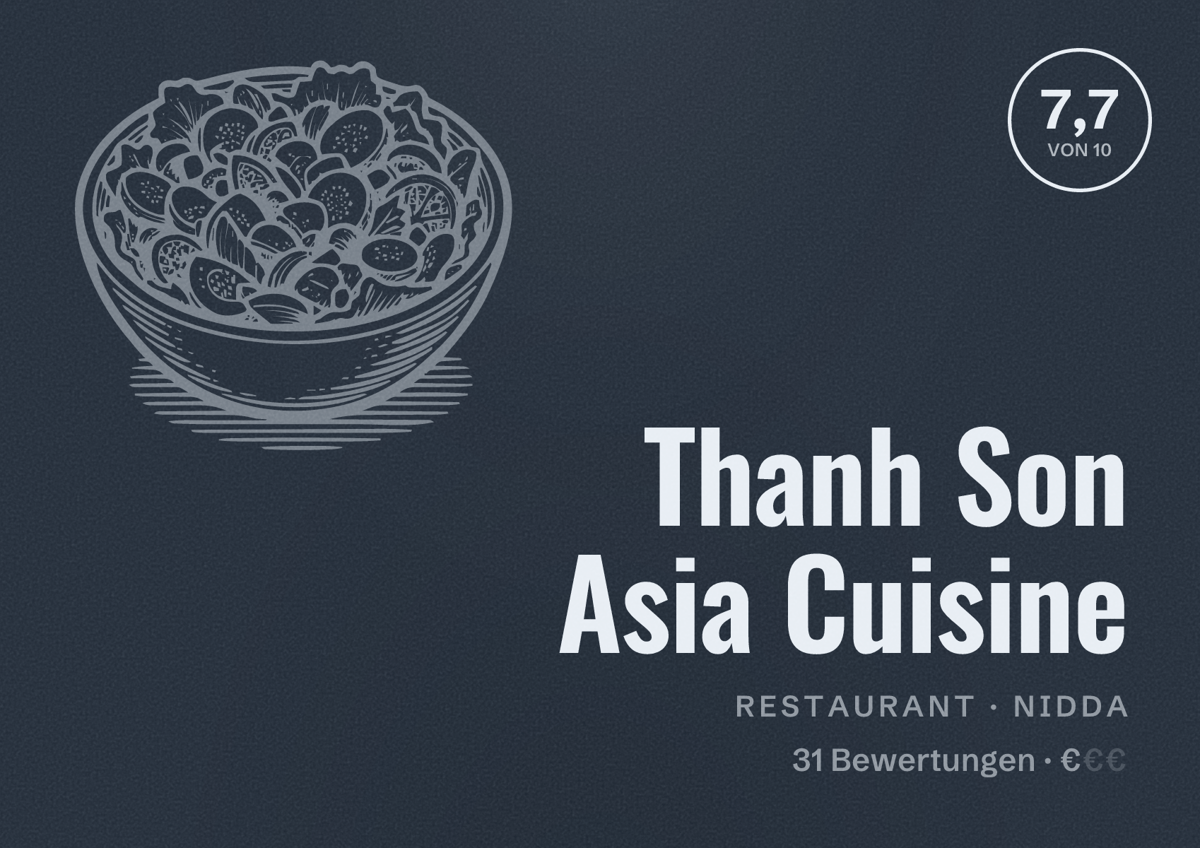 Illustriertes Poster von Thanh Son Asia Cuisine, Restaurant in Nidda: Bewertung 7,7 von 10 aus 31 Bewertungen, Preisniveau €