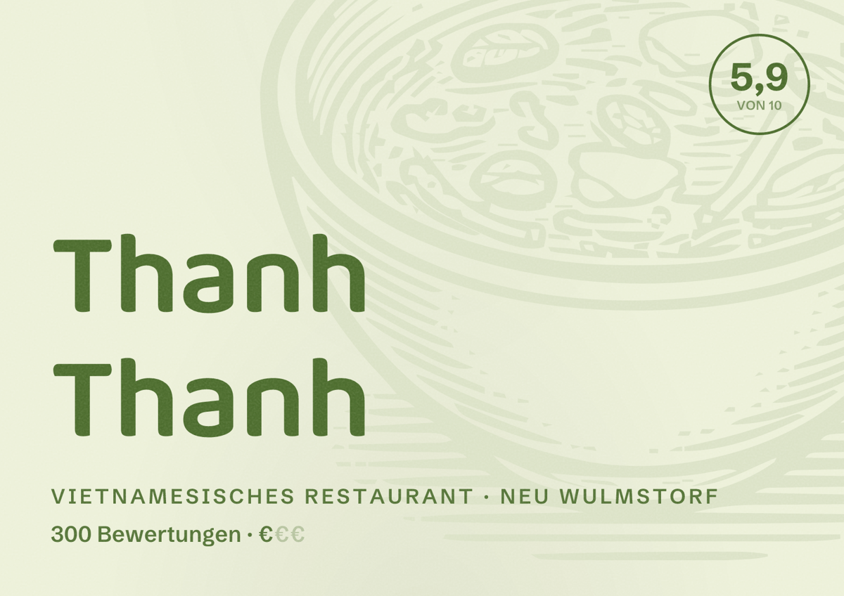 Illustriertes Poster von Thanh Thanh, Vietnamesisches Restaurant in Neu Wulmstorf: Bewertung 5,9 von 10 aus 300 Bewertungen, Preisniveau €
