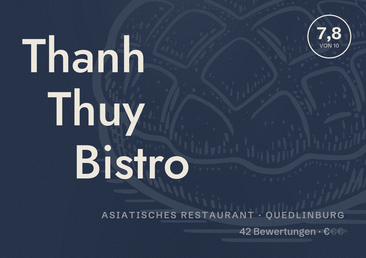 Illustriertes Poster von Thanh Thuy Bistro, Asiatisches Restaurant in Quedlinburg: Bewertung 7,8 von 10 aus 42 Bewertungen, Preisniveau €