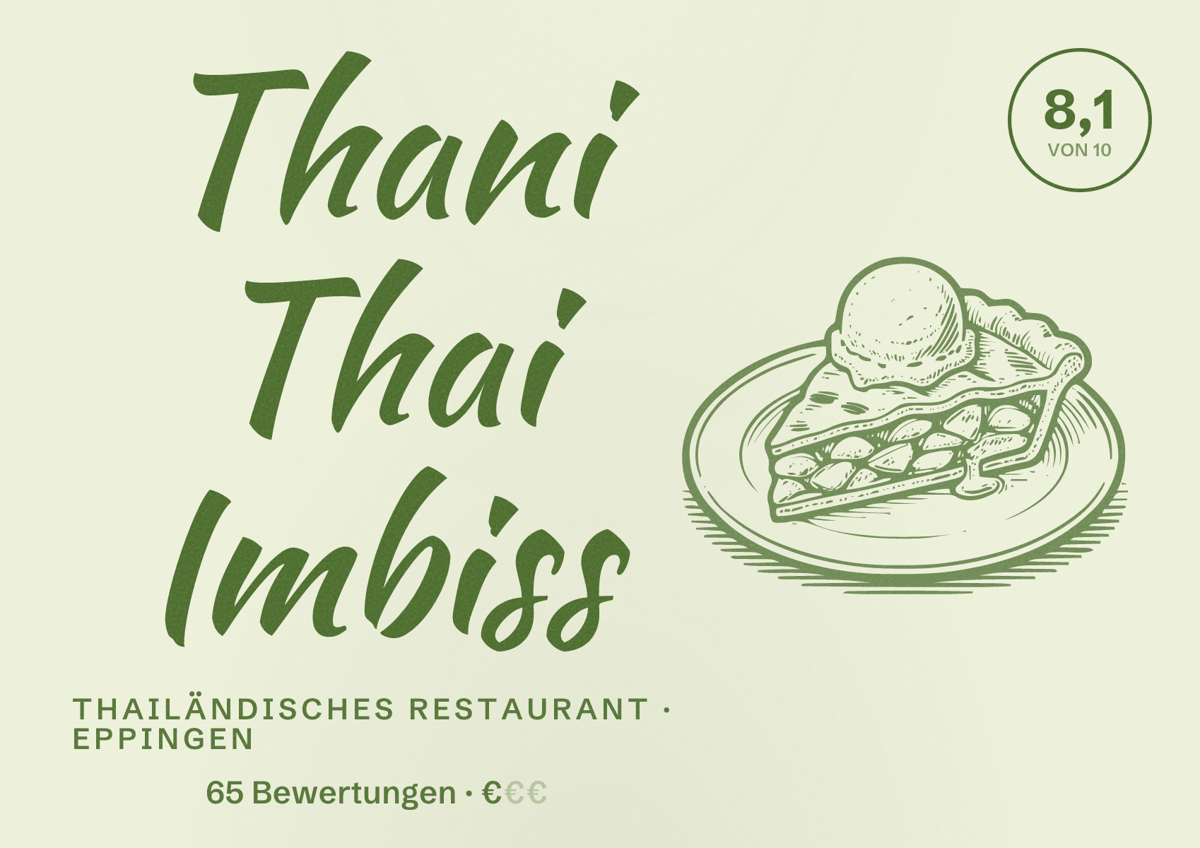 Illustriertes Poster von Thani Thai Imbiss, Thailändisches Restaurant in Eppingen: Bewertung 8,1 von 10 aus 65 Bewertungen, Preisniveau €