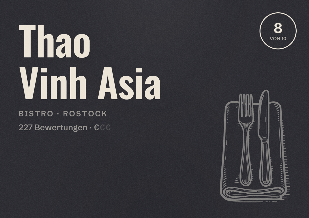 Illustriertes Poster von Thao Vinh Asia, Bistro in Rostock: Bewertung 8 von 10 aus 227 Bewertungen, Preisniveau €