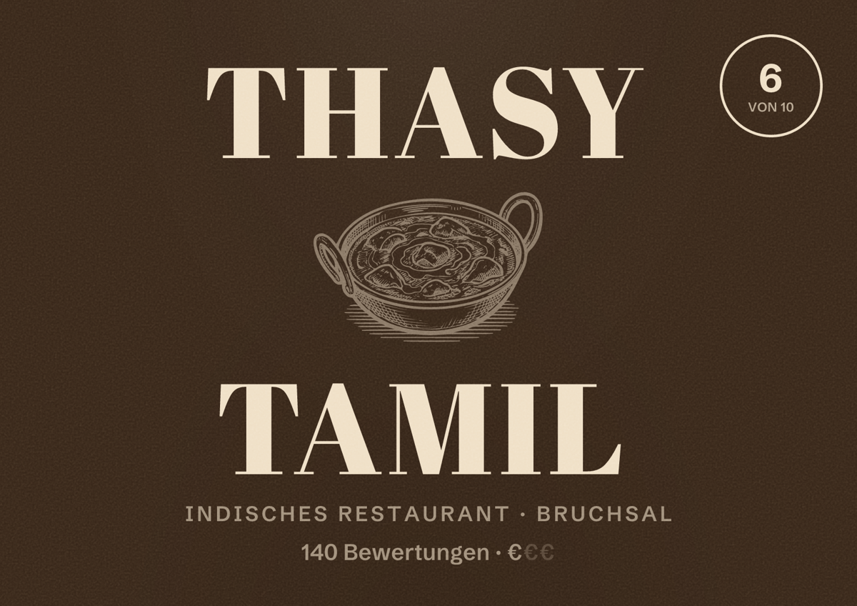 Illustriertes Poster von Thasy Tamil, Indisches Restaurant in Bruchsal: Bewertung 6 von 10 aus 140 Bewertungen, Preisniveau €
