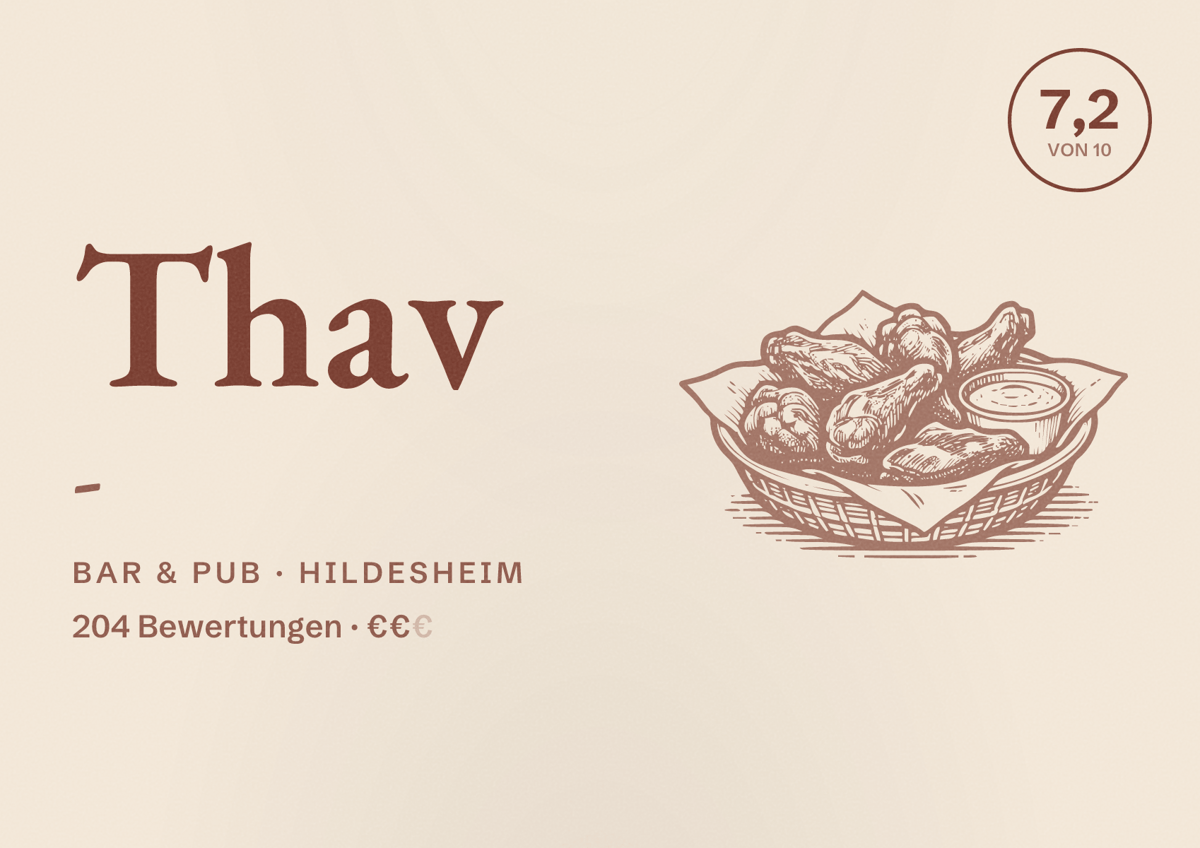 Illustriertes Poster von Thav -, Bar & Pub in Hildesheim: Bewertung 7,2 von 10 aus 204 Bewertungen, Preisniveau €€