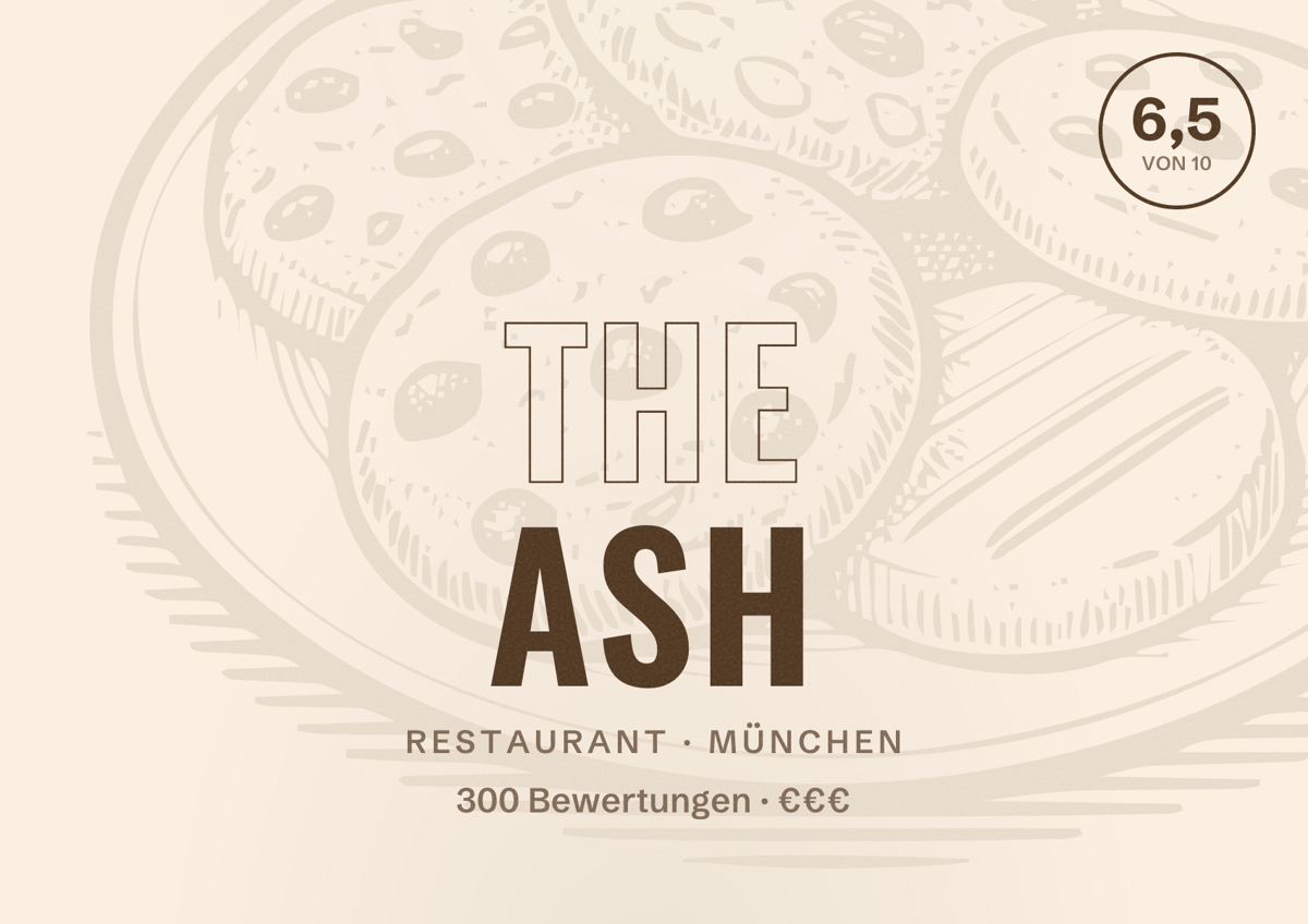 Illustriertes Poster von The ASH, Restaurant in München: Bewertung 6,5 von 10 aus 300 Bewertungen, Preisniveau €€€