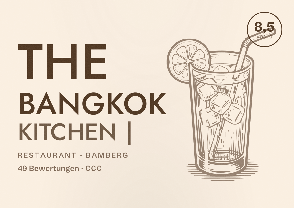 Illustriertes Poster von THE BANGKOK KITCHEN |, Restaurant in Bamberg: Bewertung 8,5 von 10 aus 49 Bewertungen, Preisniveau €€€