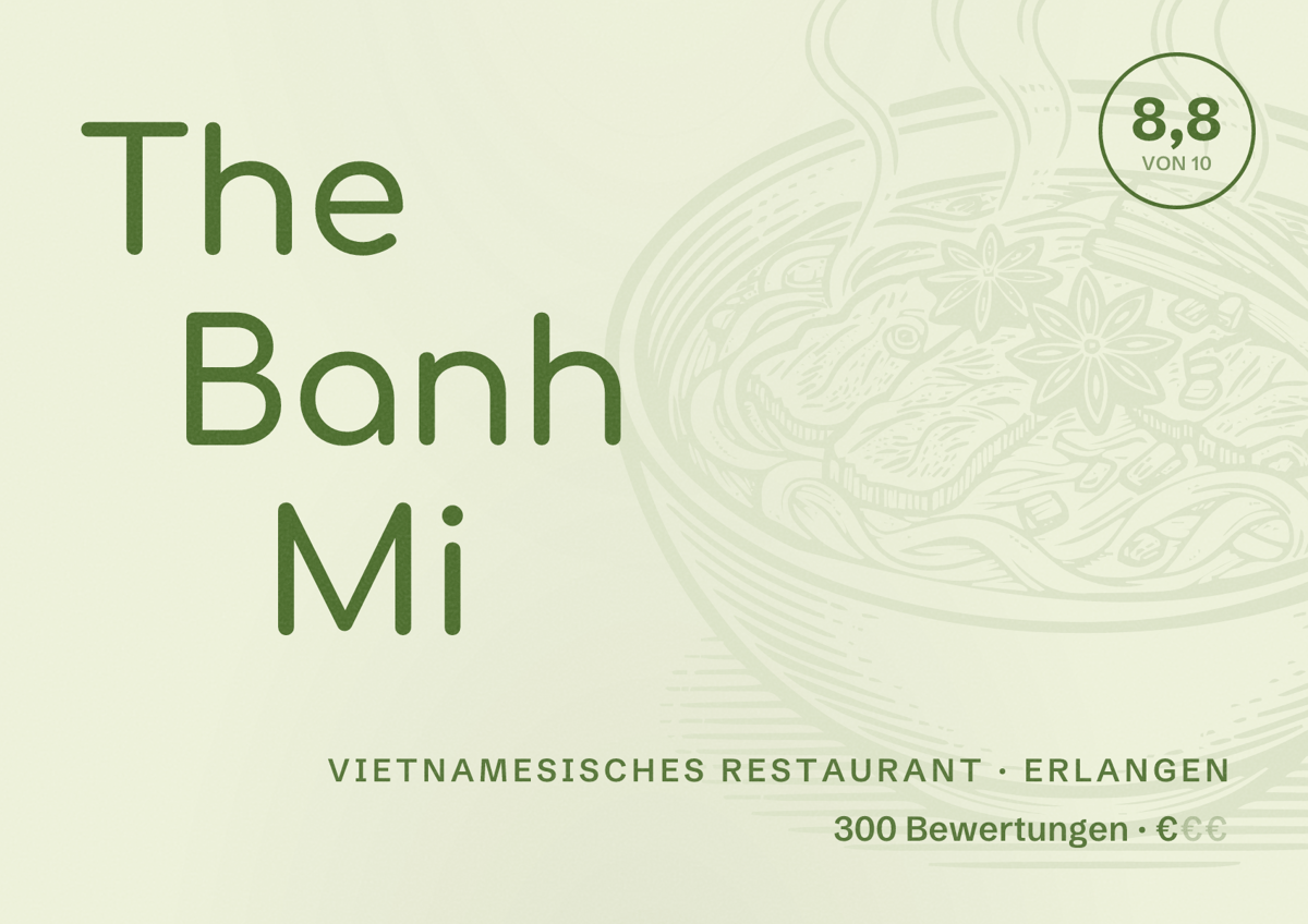 Illustriertes Poster von The Banh Mi, Vietnamesisches Restaurant in Erlangen: Bewertung 8,8 von 10 aus 300 Bewertungen, Preisniveau €