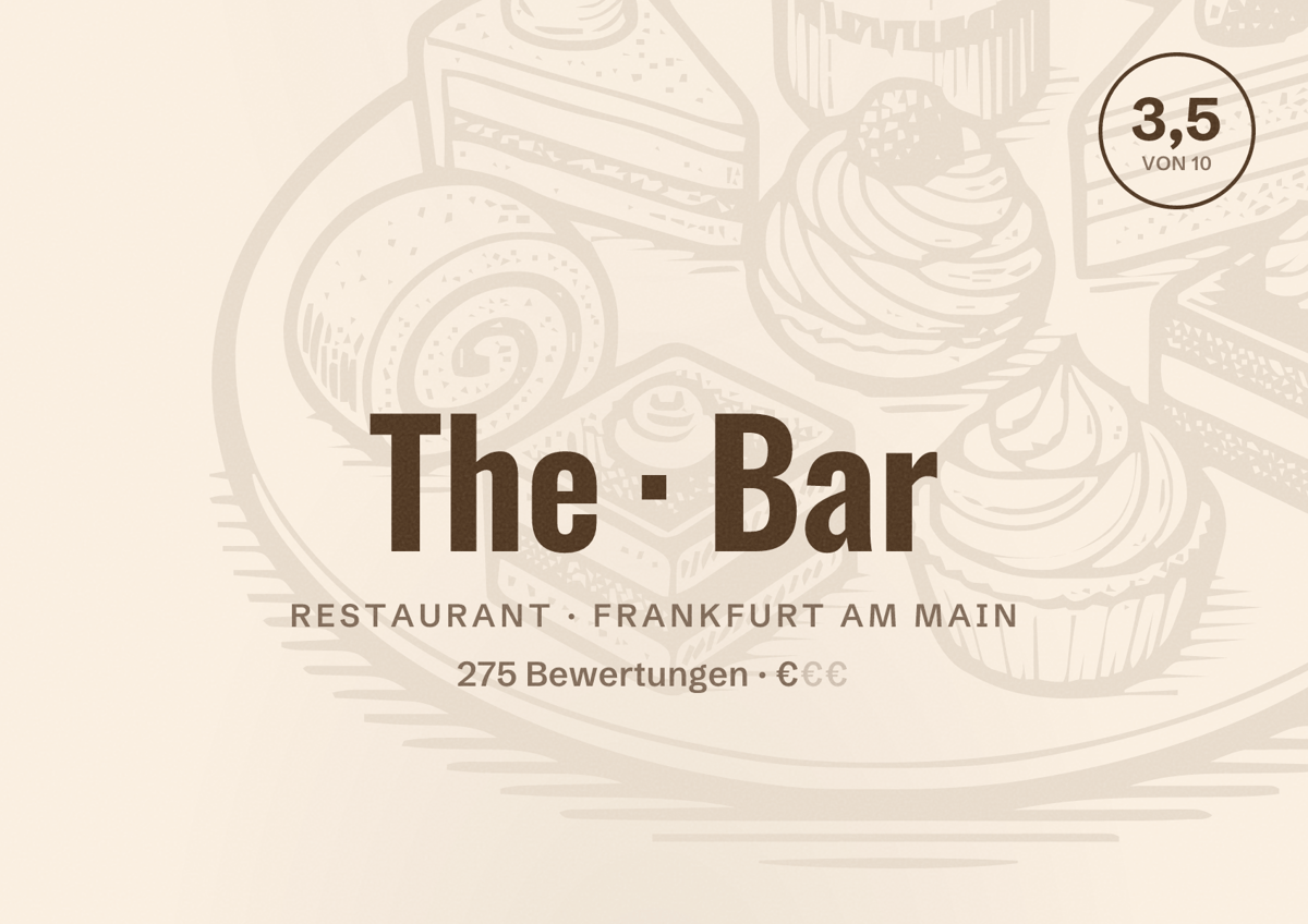 Illustriertes Poster von The Bar, Restaurant in Frankfurt am Main: Bewertung 3,5 von 10 aus 275 Bewertungen, Preisniveau €