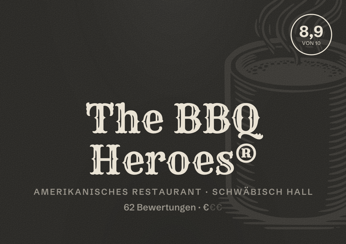 Illustriertes Poster von The BBQ Heroes®, Amerikanisches Restaurant in Schwäbisch Hall: Bewertung 8,9 von 10 aus 62 Bewertungen, Preisniveau €