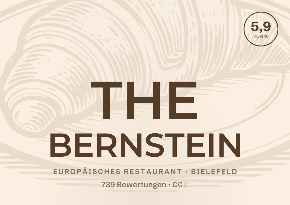 Illustriertes Poster von THE BERNSTEIN, Europäisches Restaurant in Bielefeld: Bewertung 5,9 von 10 aus 739 Bewertungen, Preisniveau €€