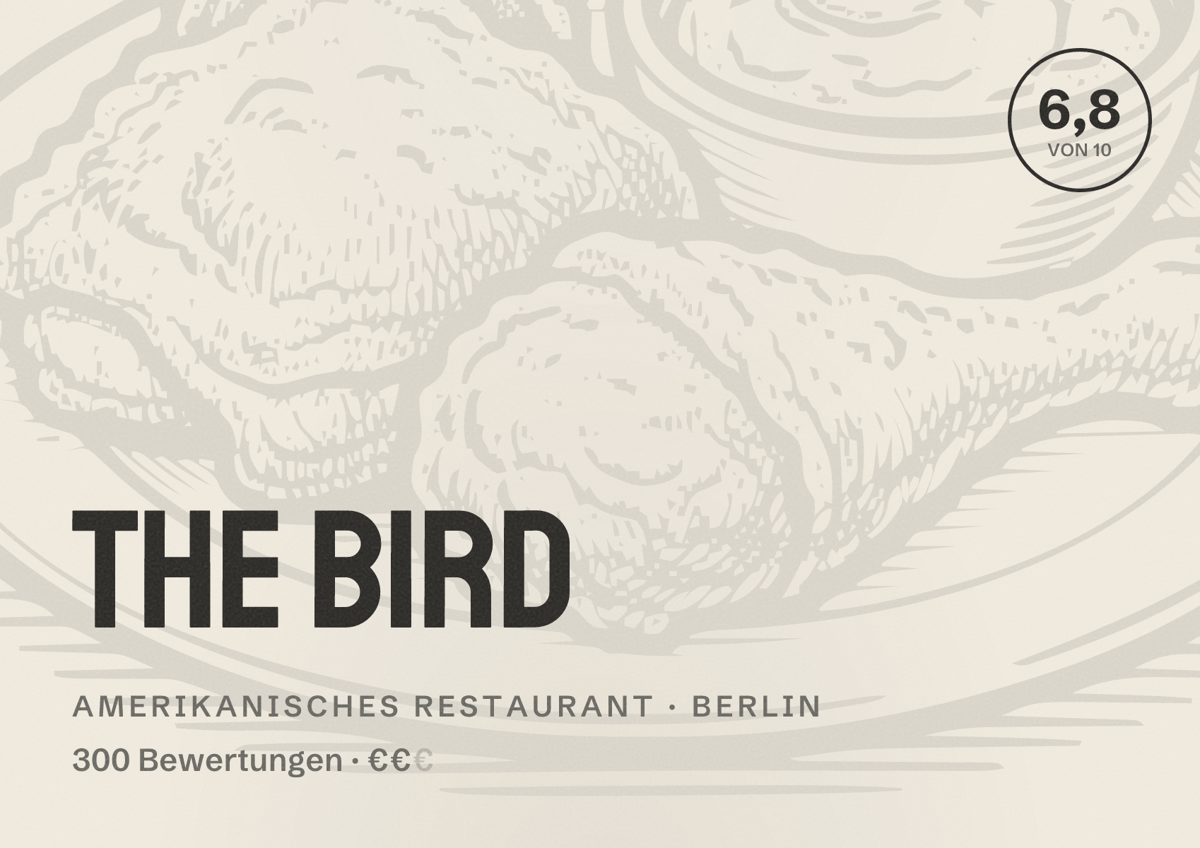 Illustriertes Poster von The Bird, Amerikanisches Restaurant in Berlin: Bewertung 6,8 von 10 aus 300 Bewertungen, Preisniveau €€